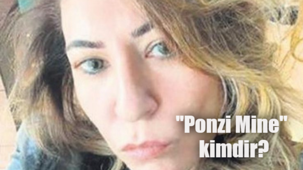 Ponzi Mine kimdir? Ponzi Mine kimleri dolandırdı? Mine Mumcu nereli, kaç yaşında?