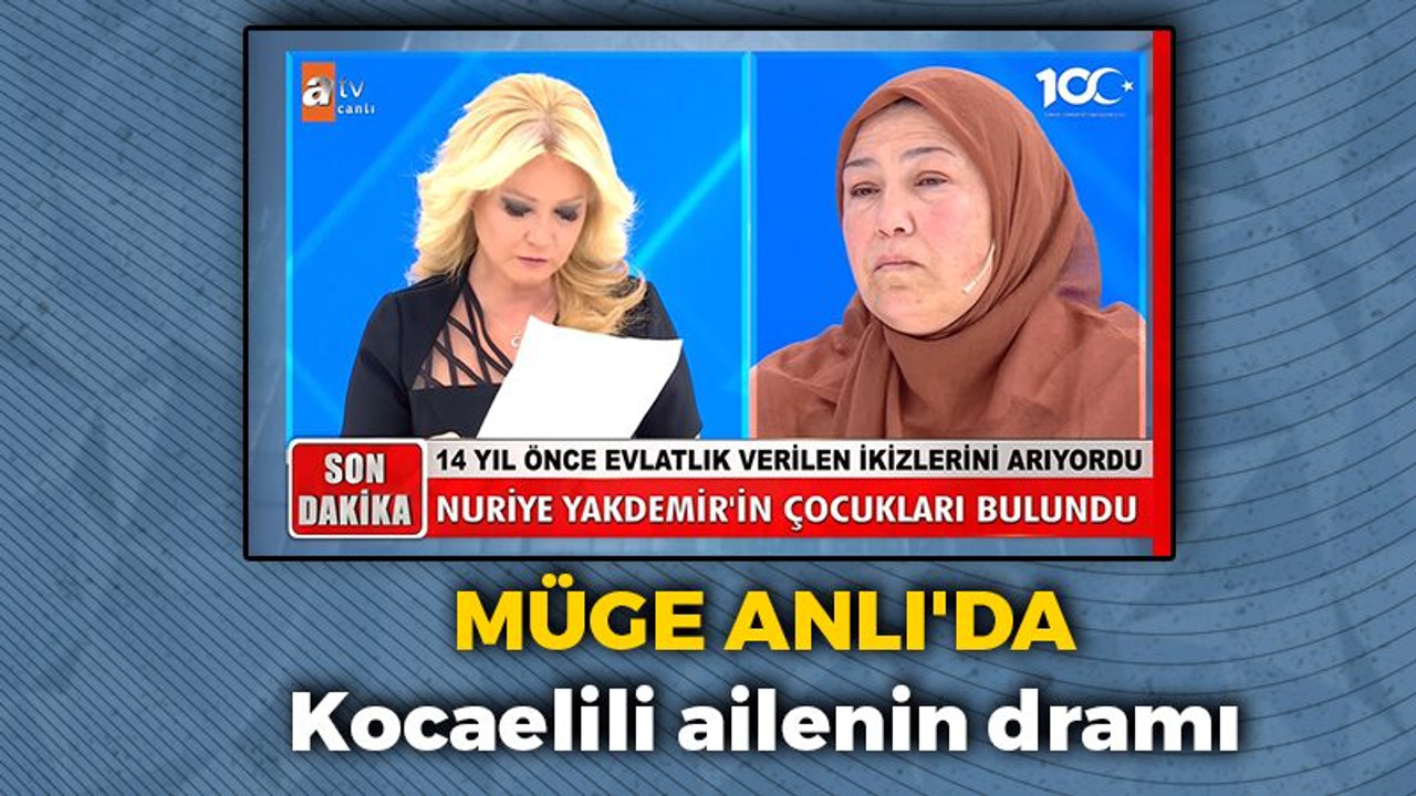 Müge Anlı ile Tatlı Sert'te Kocaelili ailenin dramı