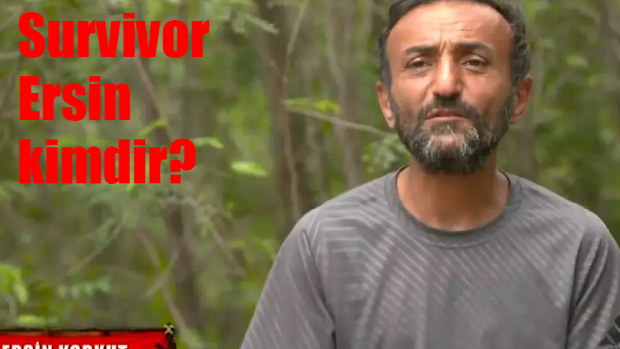 Survivor Ersin kimdir, ne zaman yarıştı? 2024 Survivor All Star Kırmızı Takım Ersin kaç yaşında, evli mi?