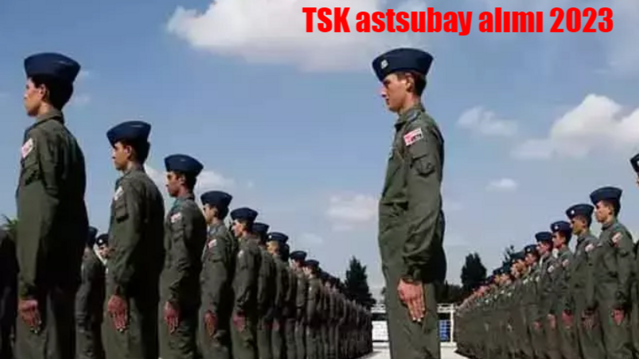 TSK personel alımı başvuruları ne zaman, şartları neler? TSK astsubay alımı 2023