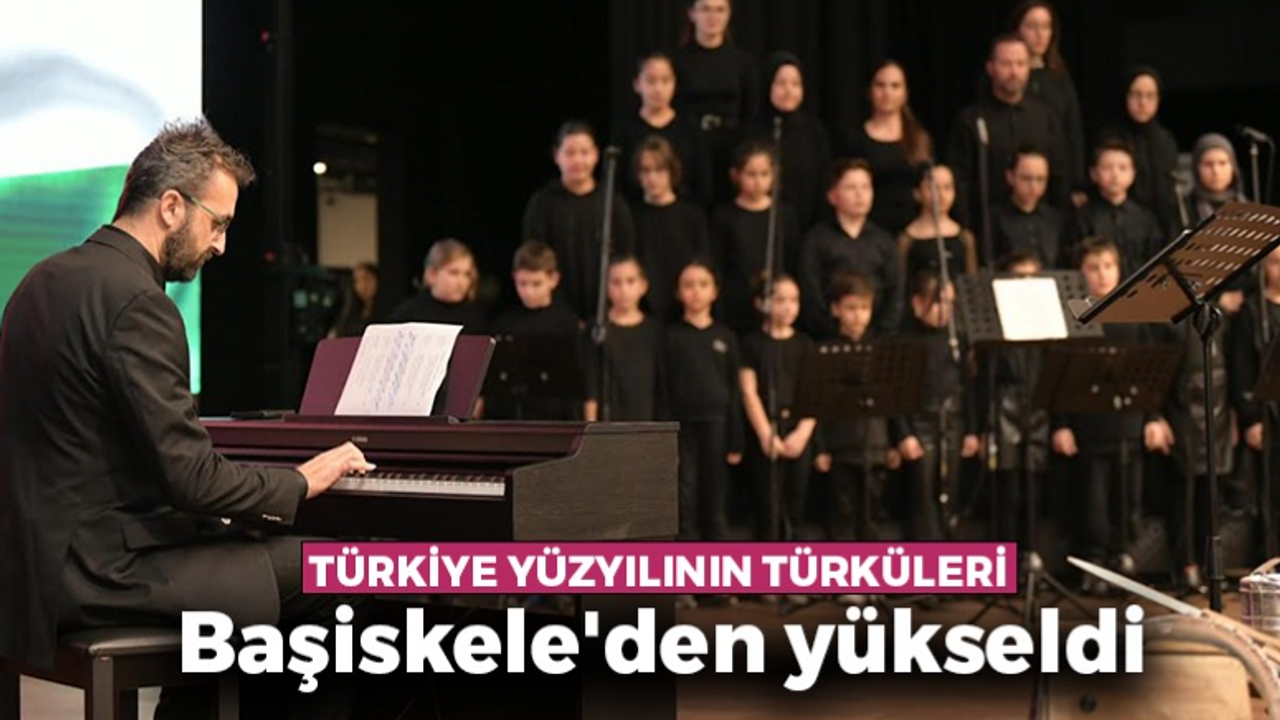 Türkiye’nin Yüzyılı Başiskele’de Türkülerle Anlatıldı