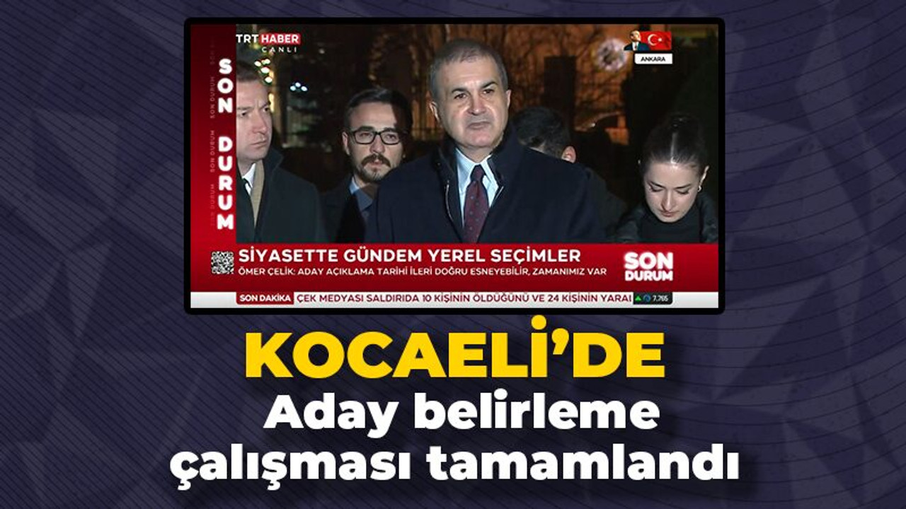 AK Parti Kocaeli’de adayı belirledi. Ne zaman açıklanacak?