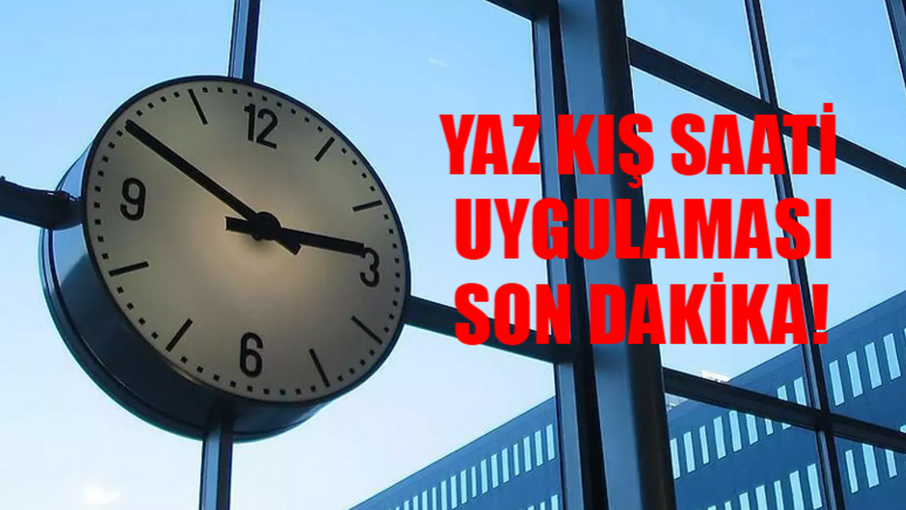 Yaz Kış Saati Uygulaması Son Dakika: Türkiye Kış Saati Uygulaması 2023 Geçilecek Mi? Kış Saati Uygulaması Neden Kaldırıldı?