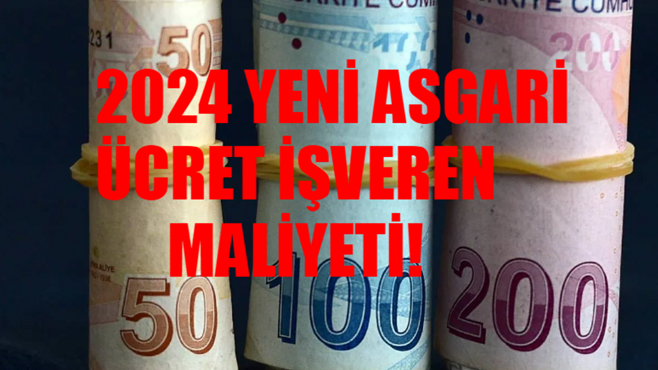 Yeni Asgari Ücret İşveren Maliyeti: Asgari Ücret İşverene Maliyeti 2024 Ne Kadar? 2024 Asgari Ücret Sigorta Primi Ne Kadar?