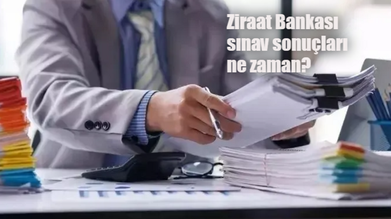 Ziraat Bankası sınav sonuçları ne zaman, saat kaçta açıklanacak? 2023 Ziraat Bankası personel alımı sınav sonuçları sorgulama sayfası