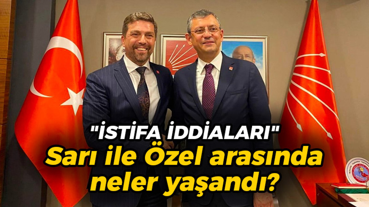 Bülent Sarı ile Özgür Özel arasında neler yaşandı? “İstifa edecek” iddiaları doğru mu?