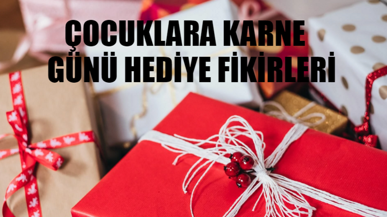 En Güzel Karne Hediyesi FİKİRLERİ: Çocuklara Karne Hediyesi Ne Alınır? Öğrencilere Karne Hediyesi Fikirleri! Kardan Adam Karne Hediyesi