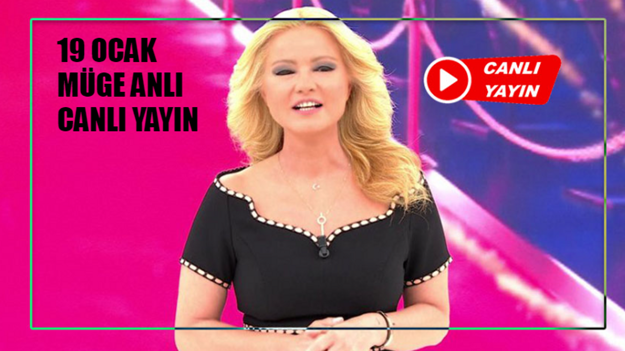 CANLI YAYIN İZLE Müge Anlı! Müge Anlı 19 Ocak 2024 Canlı İzle! ATV Canlı Yayın Müge Anlı İle Tatlı Sert! ATV Müge Anlı Bugünkü Yayını Canlı İzle Youtube