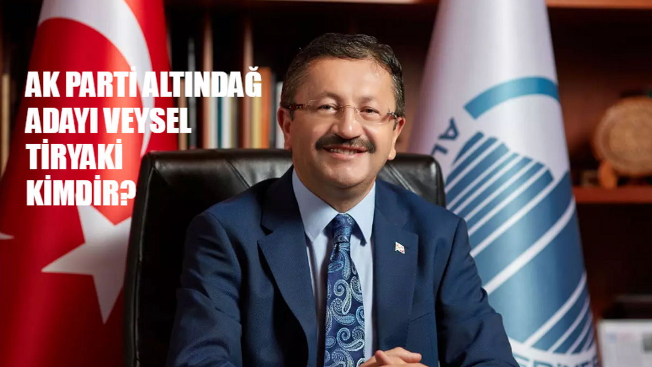 AK Parti Altındağ Belediye Başkan Adayı Kim? Altındağ AK Parti Adayı Veysel Tiryaki Kimdir, Kaç Yaşında, Nereli?