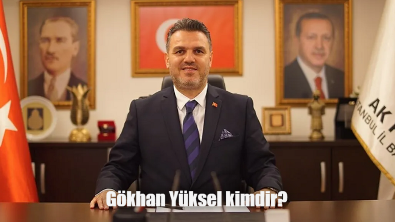 AK Parti Şişli Belediye Başkan adayı kim? Gökhan Yüksel kimdir, kaç yaşında, nereli?