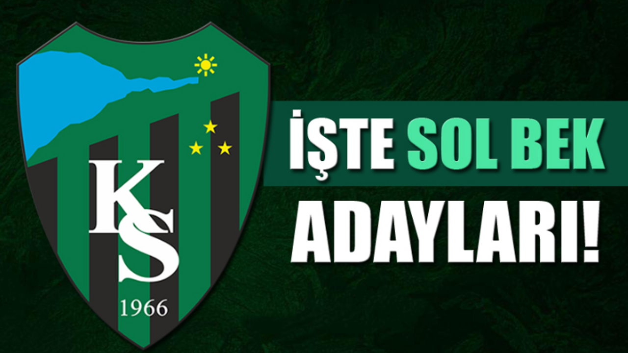 İşte sol bek adayları!