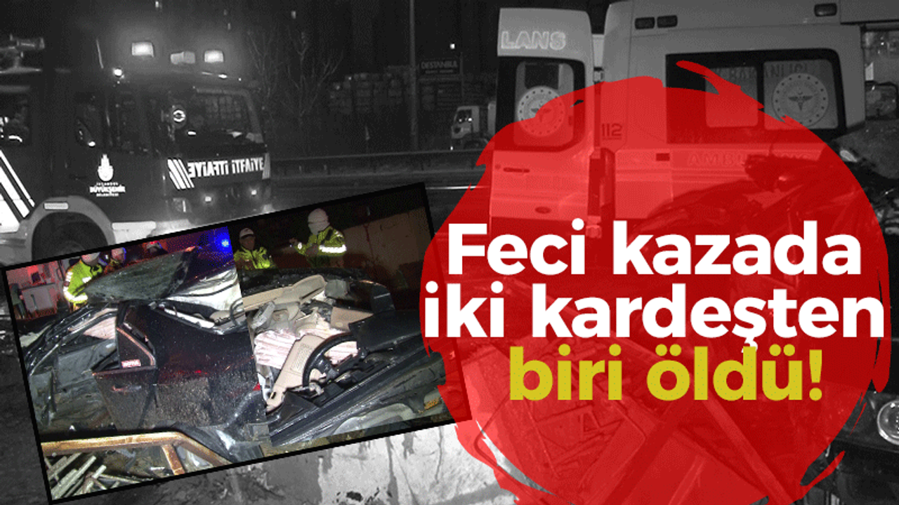 Feci kazada iki kardeş kaza yaptı biri öldü!