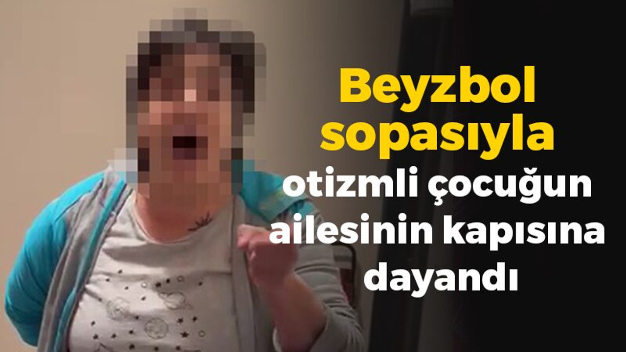 Beyzbol sopasıyla otizmli çocuğun ailesinin kapısına dayandı