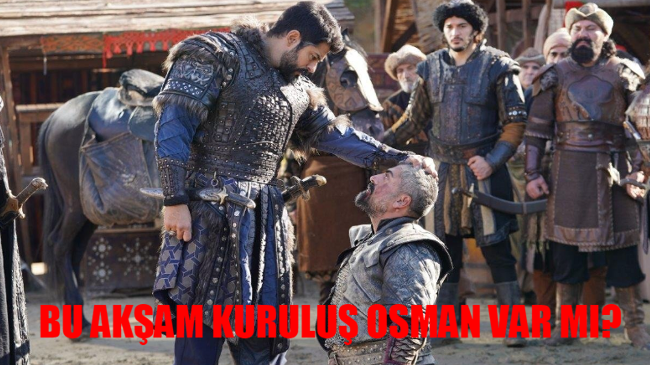 Kuruluş Osman Bugün Var Mı? 3 Ocak Kuruluş Osman Bu Hafta Var Mı? Kuruluş Osman 143 Bölüm Ne Zaman Yayınlanacak?