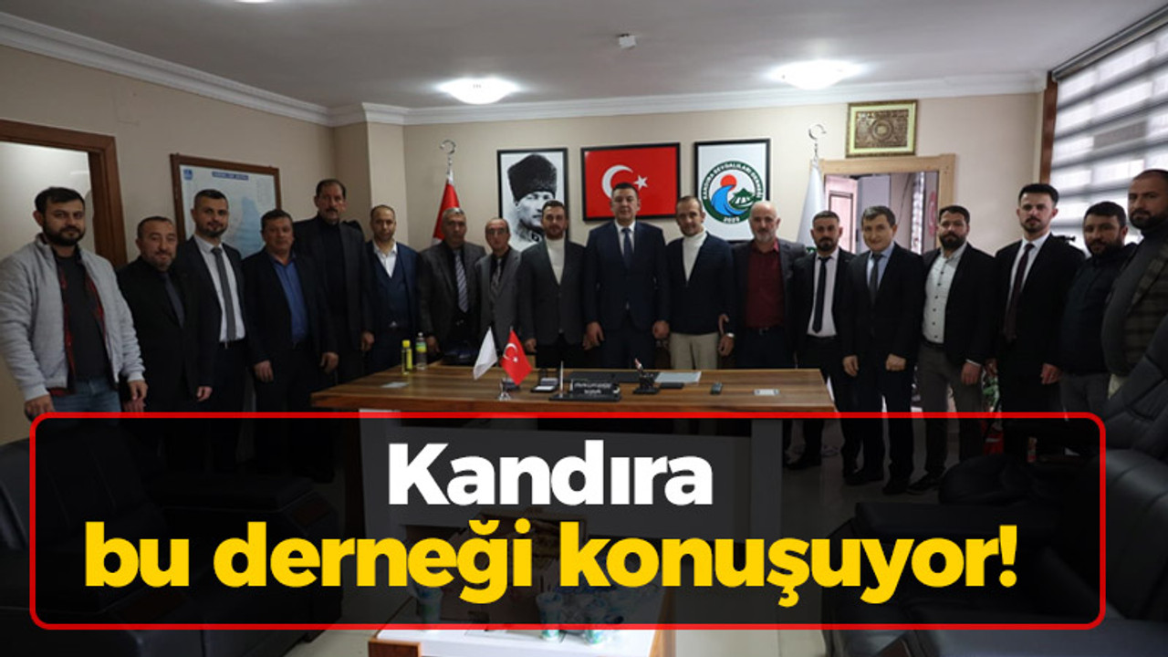 Kandıra bu derneği konuşuyor!