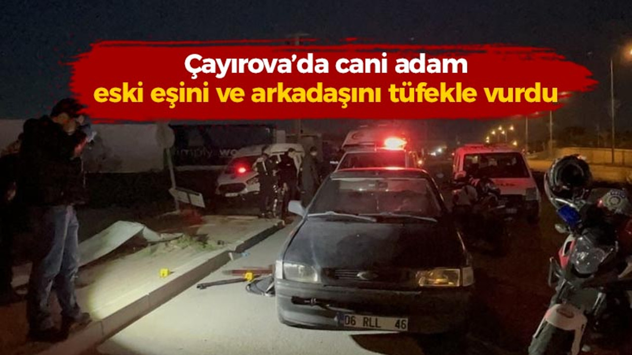 Kocaeli haber - Çayırova'da cani adam, eski eşi ve arkadaşını tüfekle vurdu