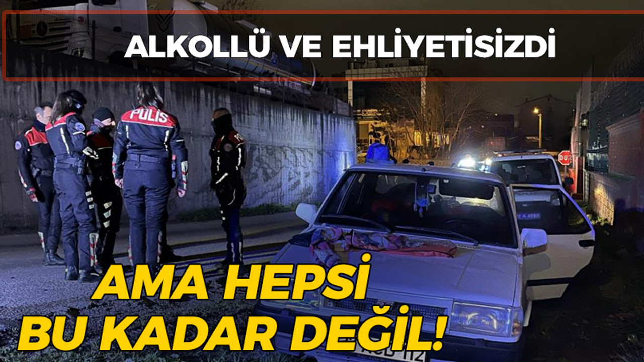 Kocaeli haber - Alkollü ve ehliyetsizdi ama hepsi bu kadar değil!