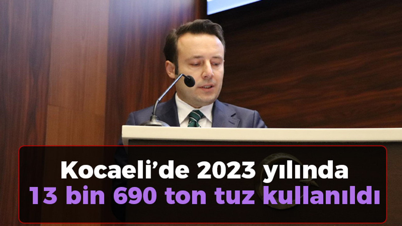 Kocaeli’de 2023 yılında 13 bin 690 ton tuz kullanıldı