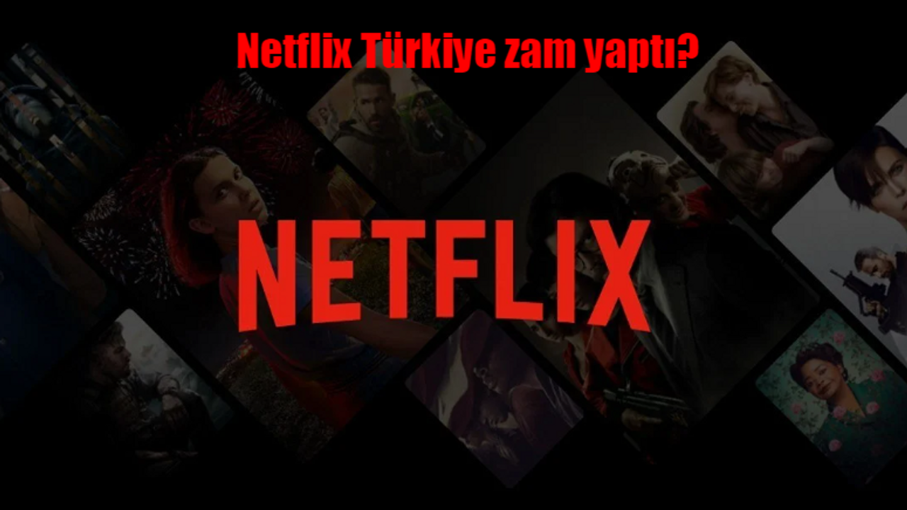 Netflix Türkiye fiyatlarına zam mı yaptı? En düşük Netflix aboneliği kaç TL oldu?