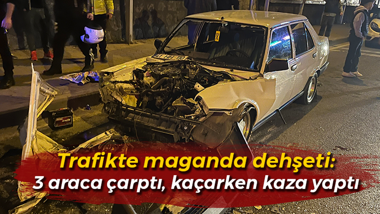 Trafikte maganda dehşeti: 3 araca çarptı, kaçarken kaza yaptı