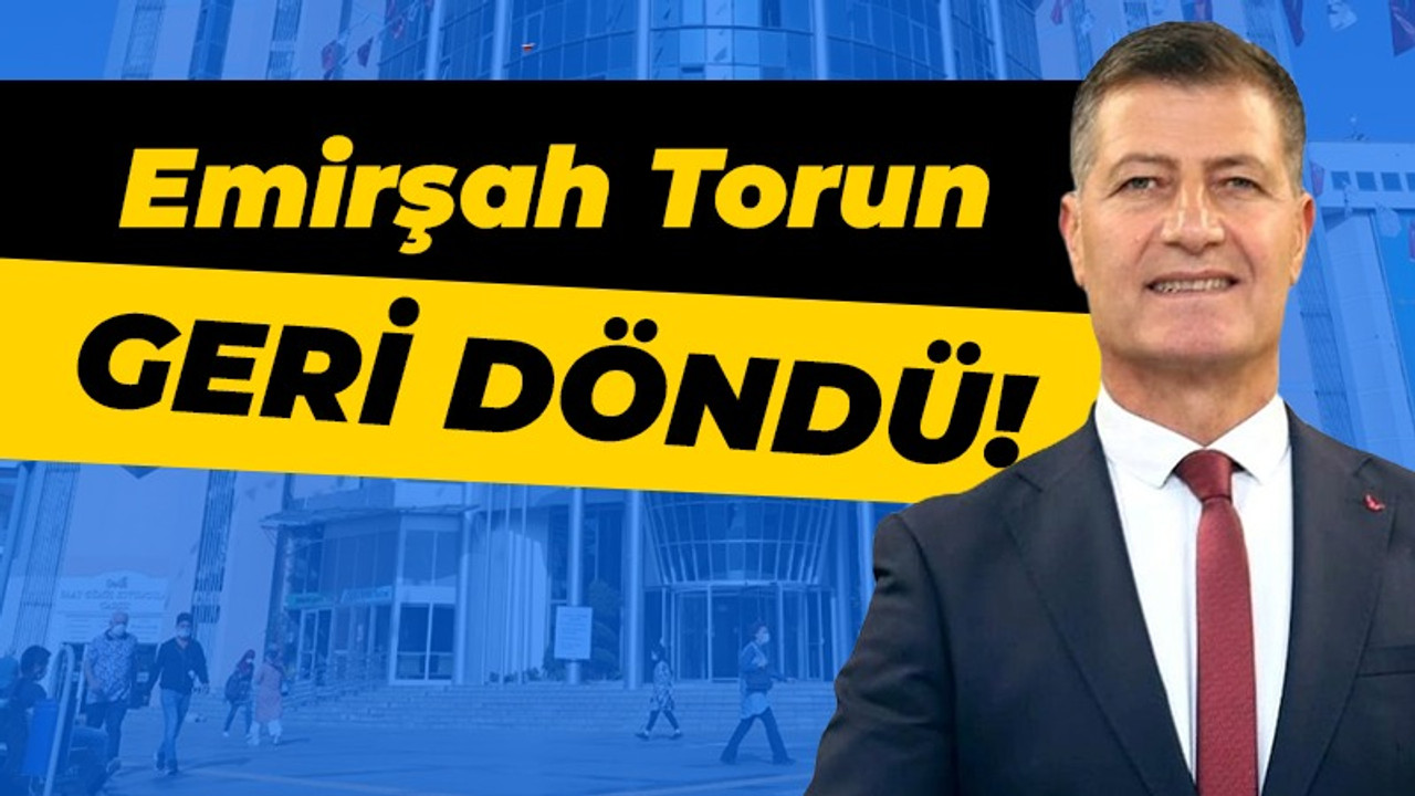 Emirşah Torun başkan yardımcılığına geri döndü