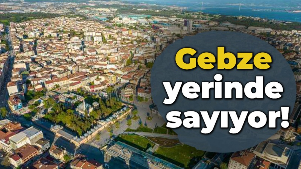 Gebze yerinde sayıyor!