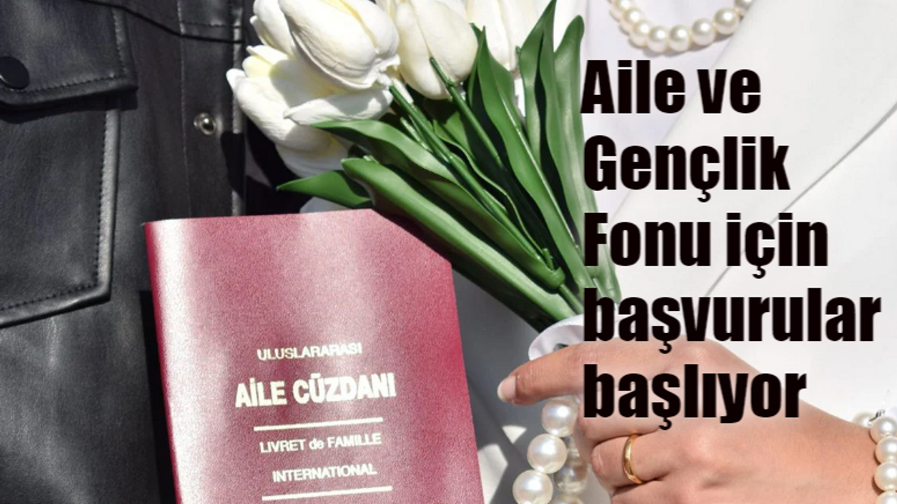 Aile ve Gençlik Fonu başvuruları ne zaman başlıyor? Evlilik kredisi ne kadar olacak? Yeni evlenecek gençlere 150 bin TL faizsiz kredi başvurusu nasıl, nereden yapılır?