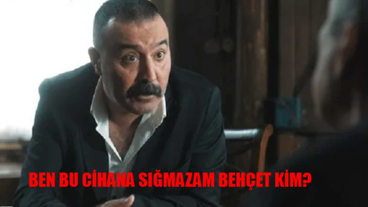 Ben Bu Cihana Sığmazam Behçet Şavlı Kim? Mustafa Üstündağ Kimdir, Kaç Yaşında? Mustafa Üstündağ Hangi Dizilerde Oynadı?