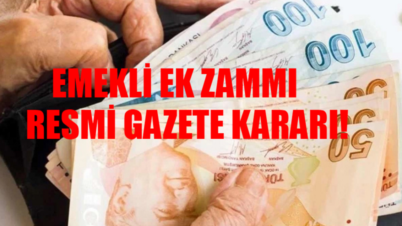 Bağkur, SSK Emekli Maaşı SORGULAMA: Emekli Ek Zammı Resmi Gazetede Yayınlandı Mı? Emekli Zammı Resmi Gazete Son Durum