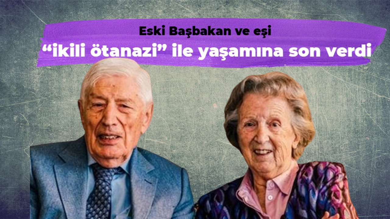 Eski Başbakan ve eşi “ikili ötanazi” ile yaşamına son verdi