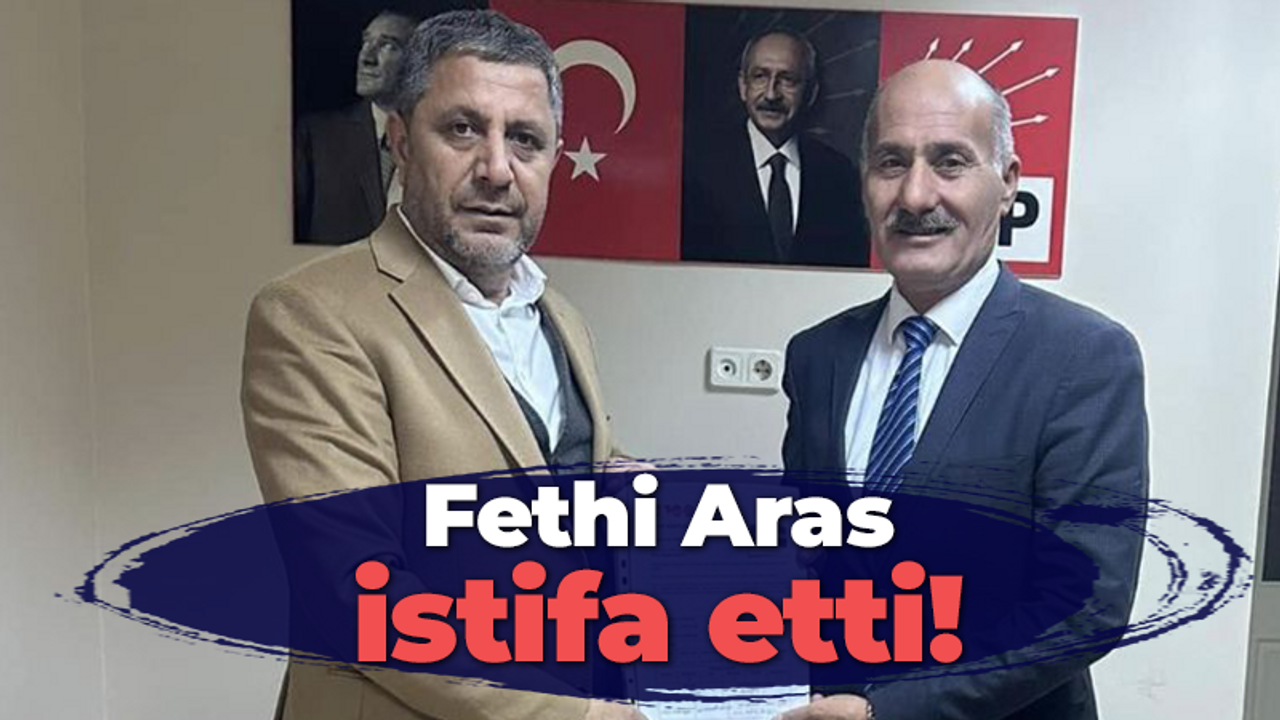 Fethi Aras istifa etti!