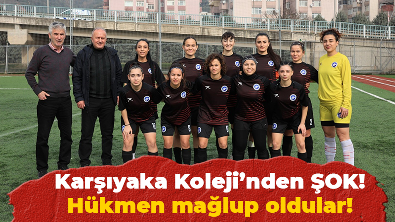 Karşıyaka Koleji’nden ŞOK! Hükmen mağlup oldular!