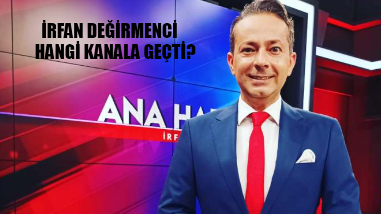 İrfan Değirmenci Hangi Kanala Geçti? İrfan Değirmenci Halk TV'den Neden Ayrıldı? İrfan Değirmenci Kimdir, Kaç Yaşında? İrfan Değirmenci Twitter