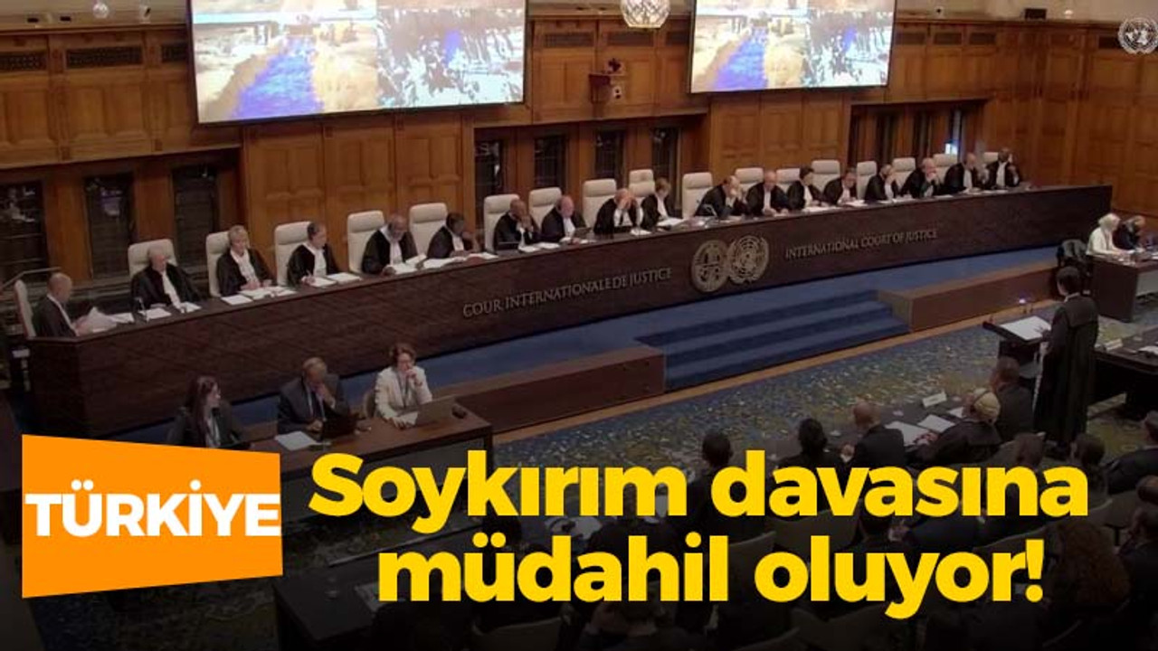 Türkiye soykırım davasına müdahil oluyor!