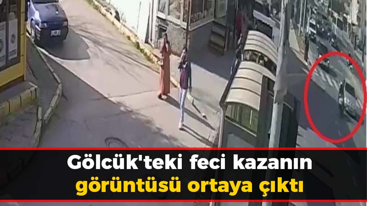 Gölcük'teki feci kazanın görüntüsü ortaya çıktı