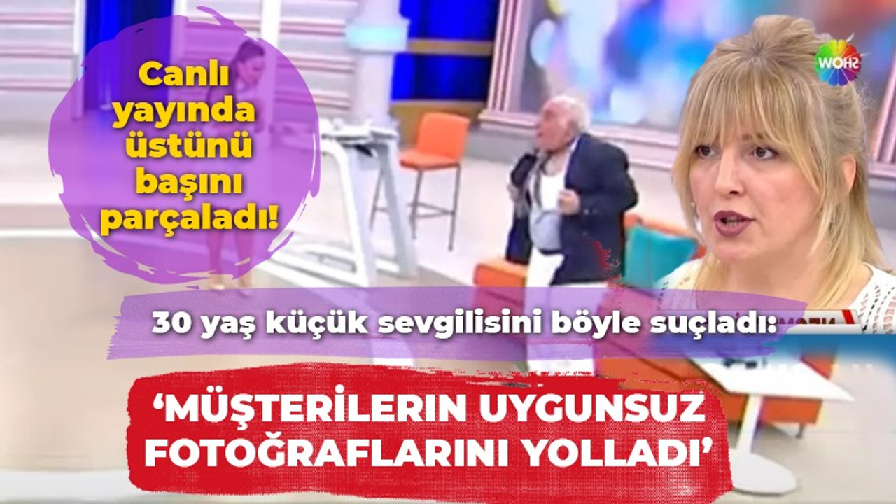 30 yaş küçük sevgilisini böyle suçladı: ‘Müşterilerin uygunsuz fotoğraflarını yolladı’ Canlı yayında üstünü başını parçaladı!