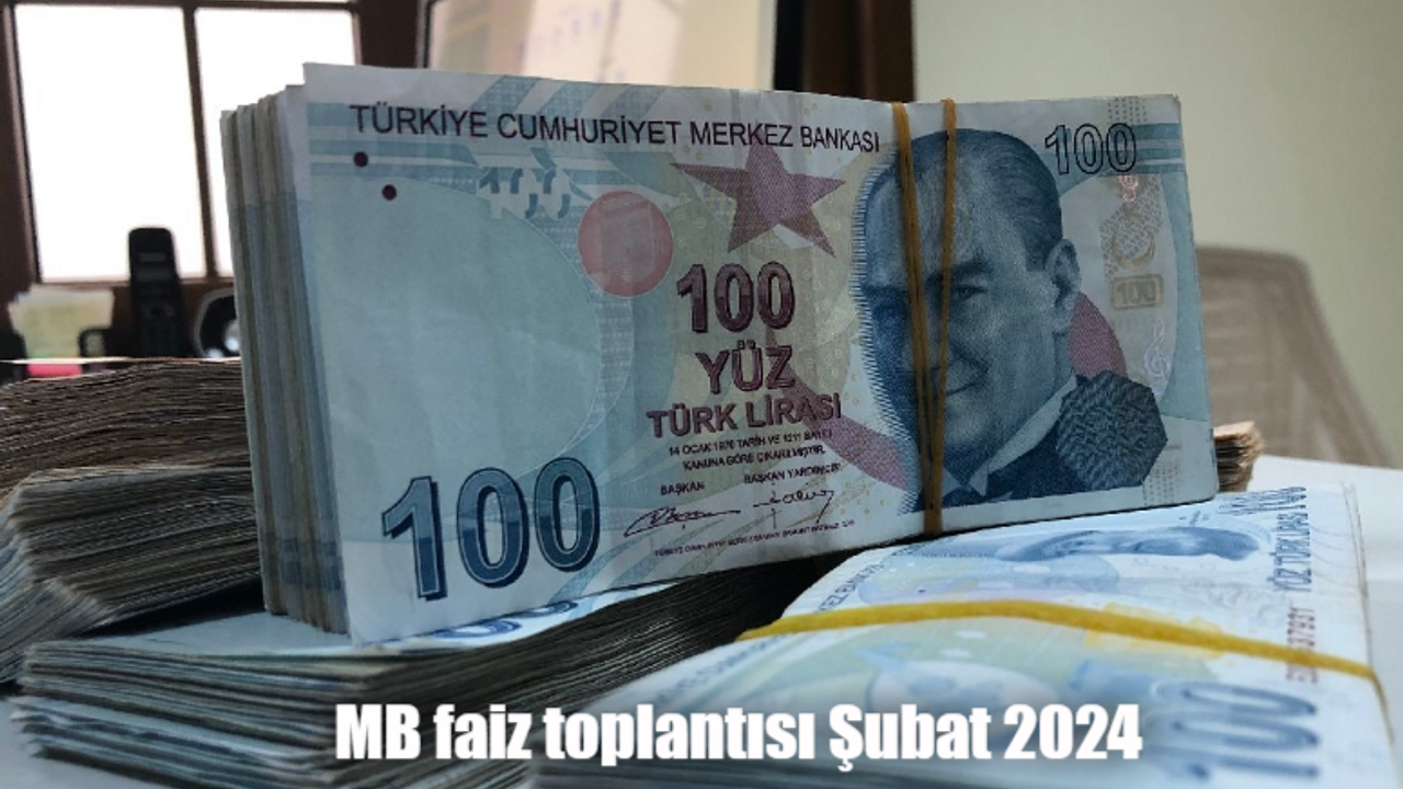 Merkez Bankası şubat ayı faiz kararı ne zaman açıklanacak? Merkez Bankası faiz toplantısı Şubat 2024