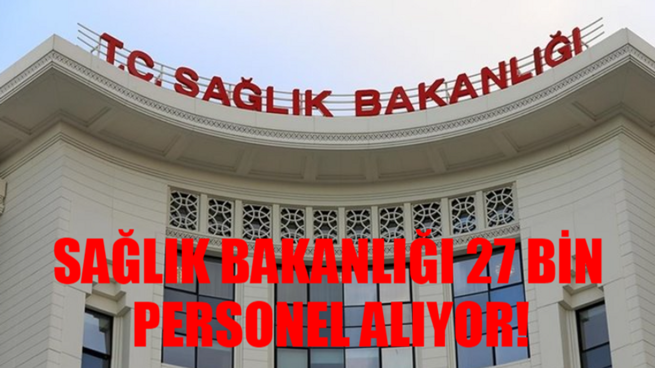 Sağlık Bakanlığı İşçi Alımı BAŞVURU EKRANI: Sağlık Bakanlığı 27 Bin Personel Alımı Başvuru Şartları! ÖSYM Sağlık Bakanlığı Tercih Kılavuzu 2024