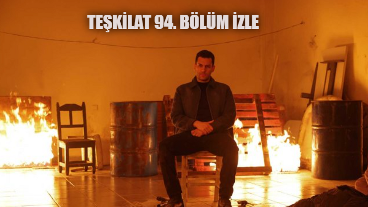 TRT 1 Teşkilat yeni bölüm full izle! TEŞKİLAT 94. BÖLÜM İZLE