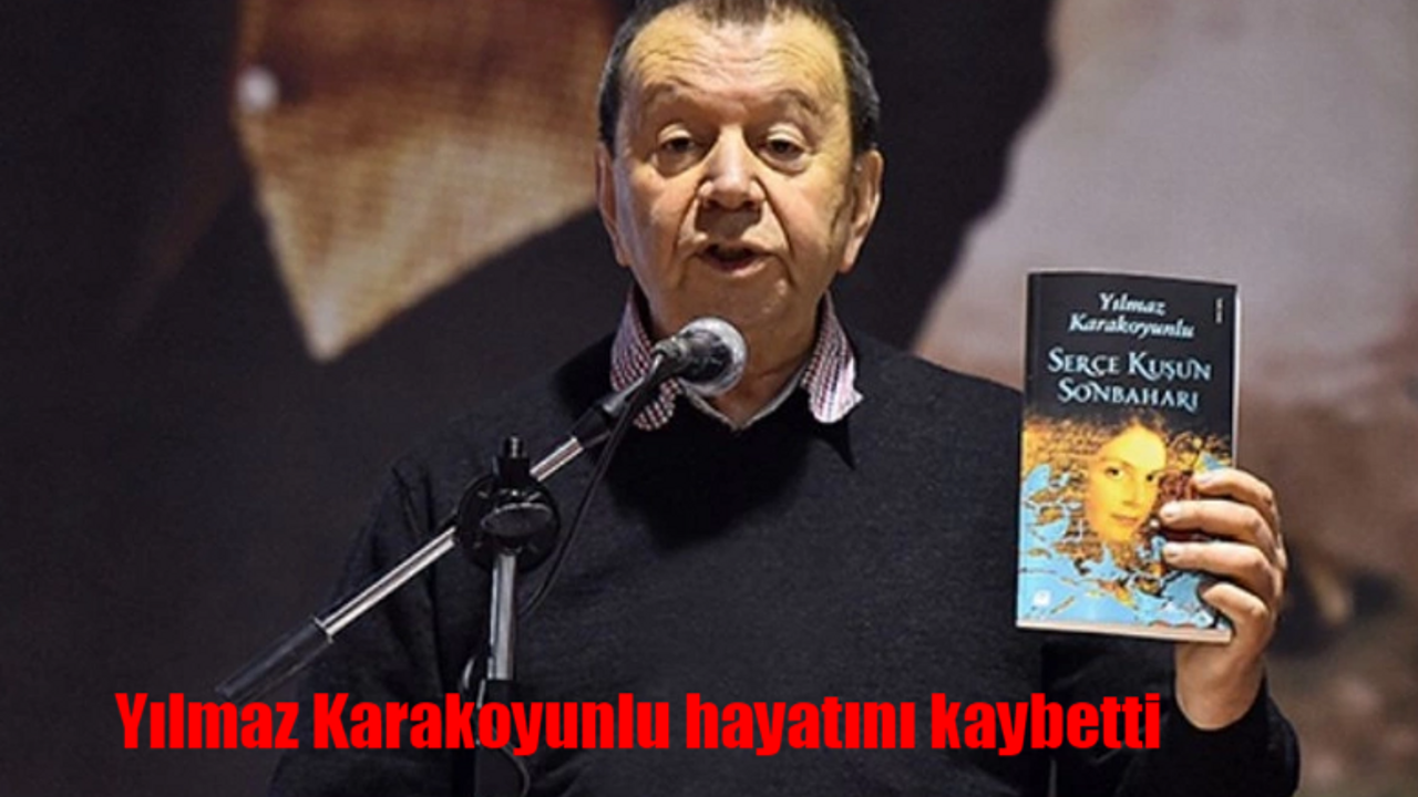 Yılmaz Karakoyunlu öldü mü? Yılmaz Karakoyunlu neden öldü, ölüm sebebi ne? Yılmaz Karakoyunlu kimdir?