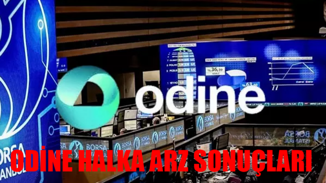 ODİNE SOLUTİONS HALKA ARZ SONUÇLARI: Odine Kaç Lot Verdi? Odine Borsada Ne Zaman İşlem Görecek? Odine Solutions Ne İş Yapar?