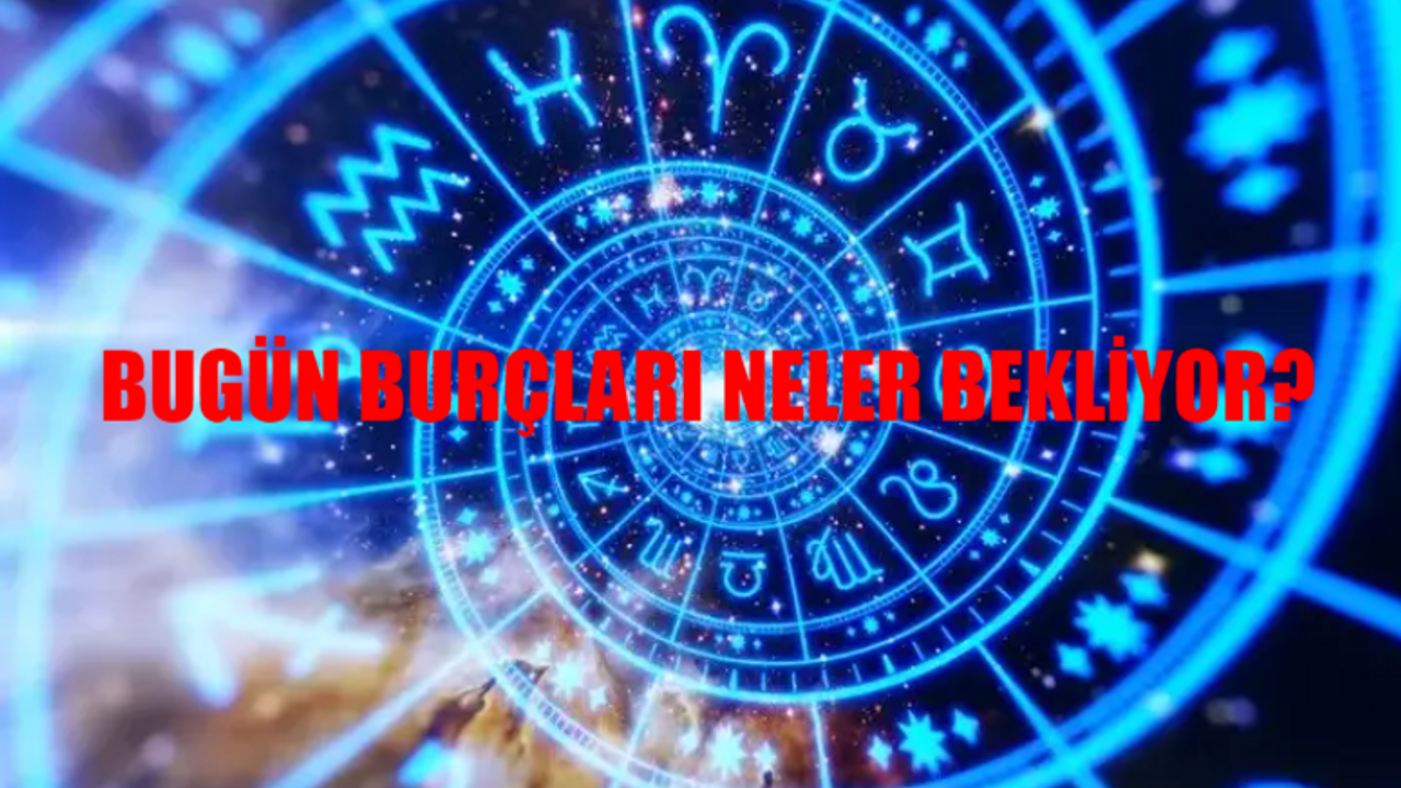 27 MART GÜNLÜK BURÇ YORUMLARI: Bugün Sizi Neler Bekliyor? 27 Mart Çarşamba Koç, Boğa, İkizler, Yengeç, Aslan, Başak, Terazi, Akrep, Yay, Oğlak, Kova, Balık Burç Yorumları