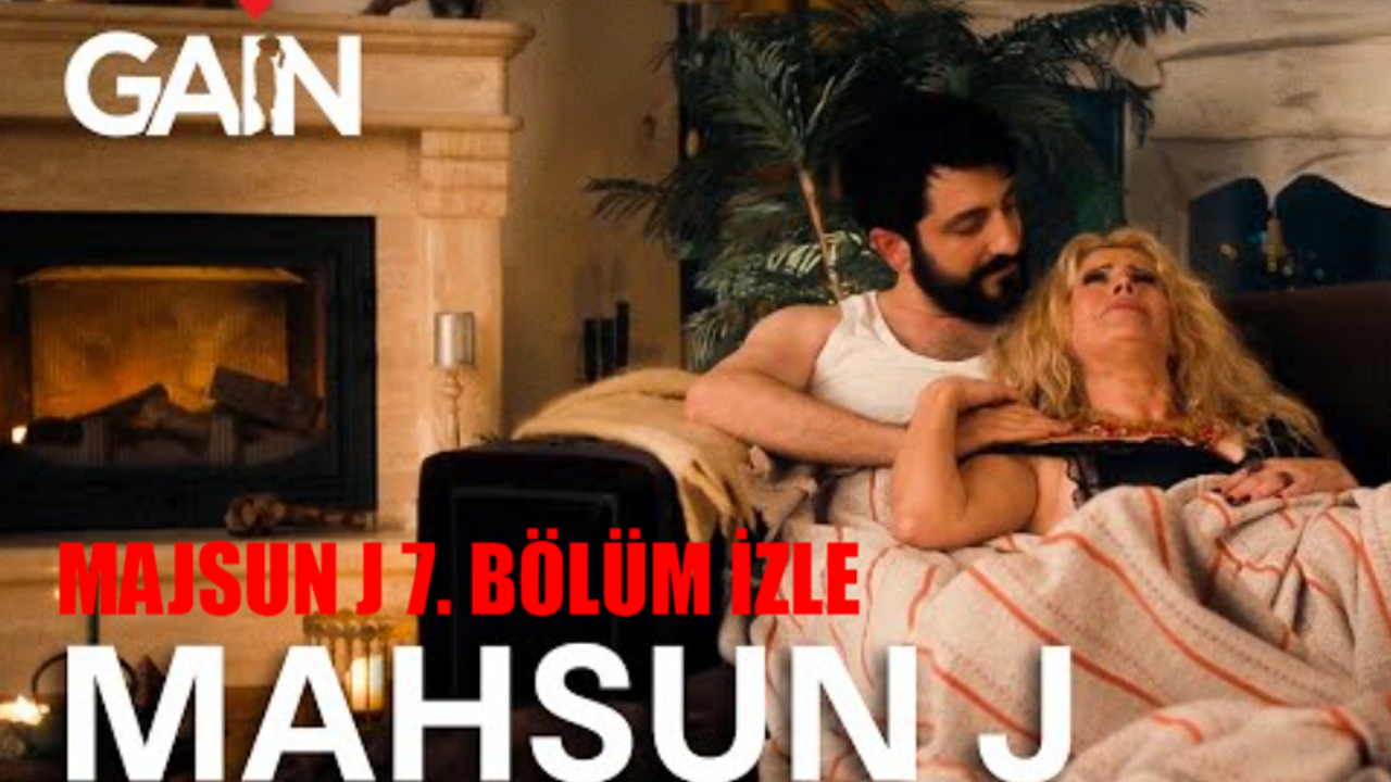 Mahsun J 1 Sezon 7 Bölüm İZLE FULL TEK PARÇA! Gain Mahsun J 7. Bölüm Full İzle! Mahsun J Son Bölüm İzle Tamamı