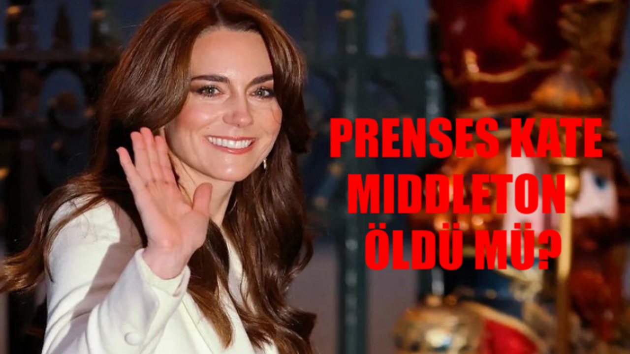 TÜM DÜNYA BUNU KONUŞUYOR: Kayıp Kate Middleton Nerede? İngiltere Kraliyet Ailesi Açıklama Ne Zaman? Prenses Kate Middleton Öldü Mü?