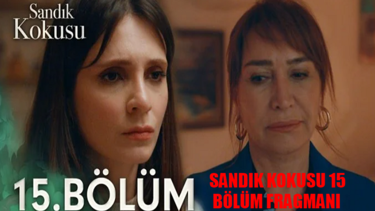 SANDIK KOKUSU 15. BÖLÜM FRAGMANI: Show TV Sandık Kokusu 15 Bölüm Fragmanı Filiz Adnan'ı Bastı! Sandık Kokusu Yeni Bölüm Fragman