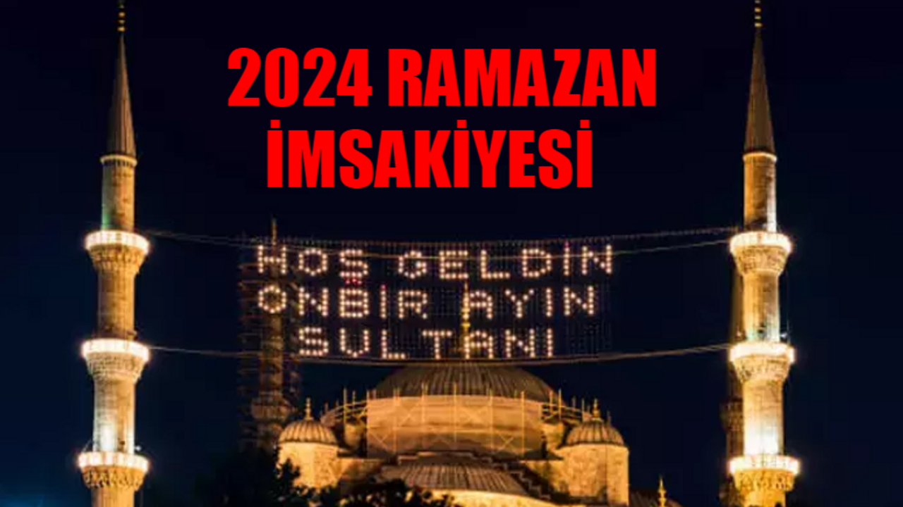 İL İL RAMAZAN İMSAKİYESİ 2024: İstanbul, Ankara, Kocaeli, Bursa, Eskişehir, İzmir Ramazan İmsakiyesi Diyanet Sorgulama Ekranı