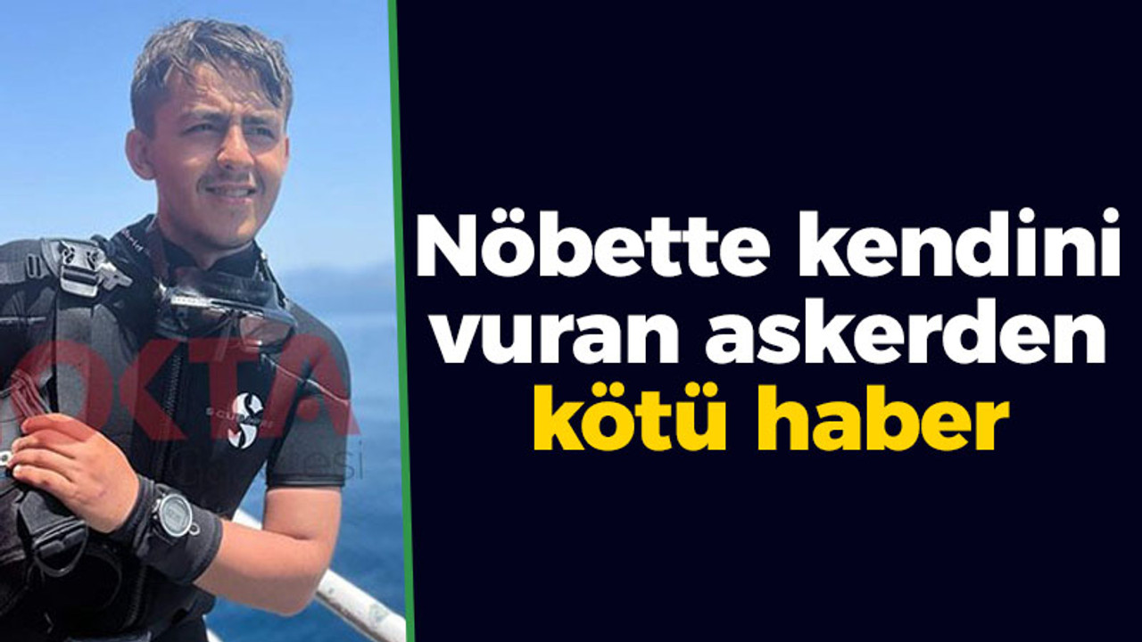 Kocaeli haber - Nöbette kendini vuran askerden kötü haber