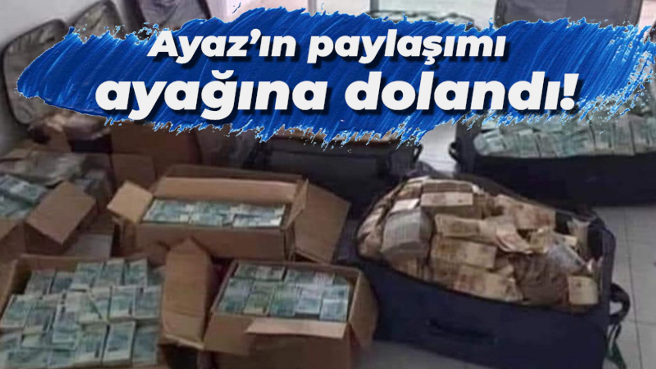 Ayaz’ın paylaşımı ayağına dolandı!