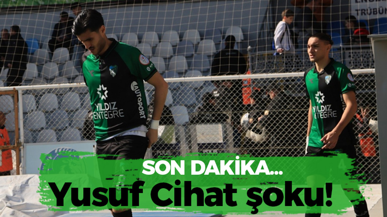 Son dakika… Yusuf Cihat şoku!