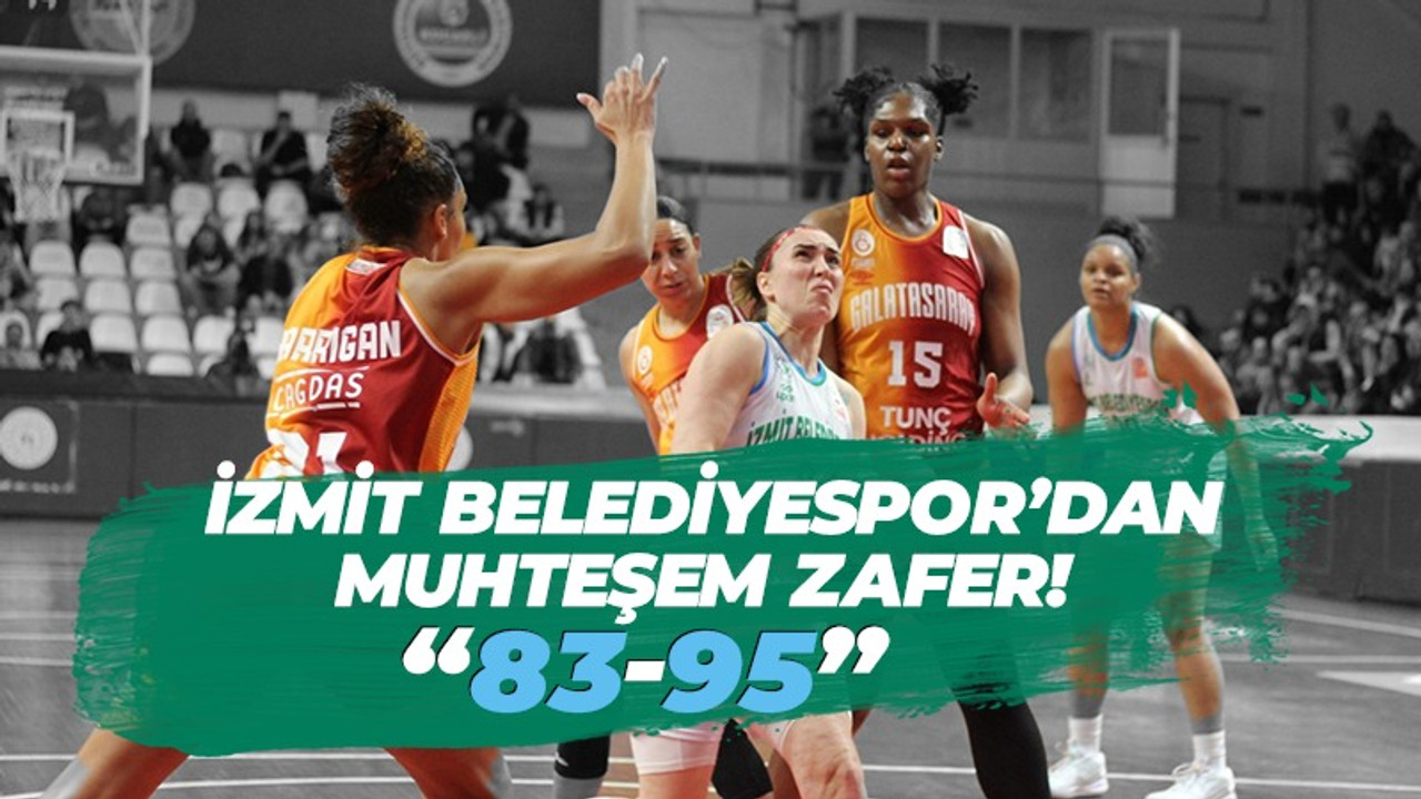 İzmit Belediyespor’dan muhteşem zafer! “83-95”